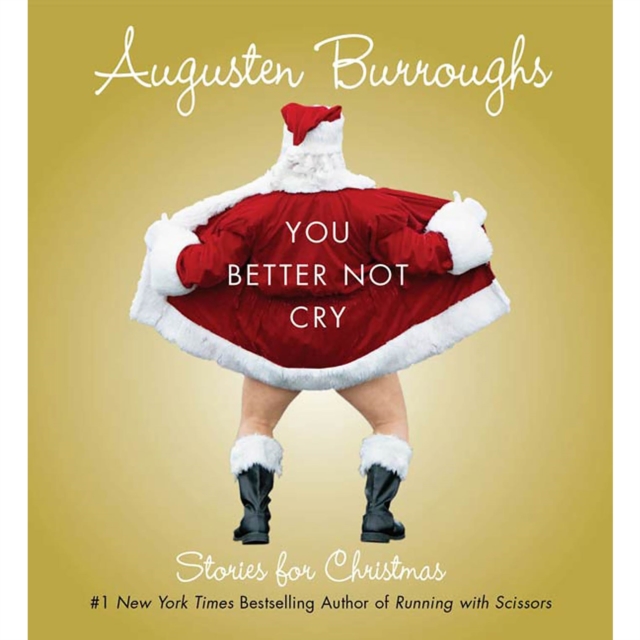 You Better Not Cry : Stories for Christmas, eAudiobook MP3 eaudioBook