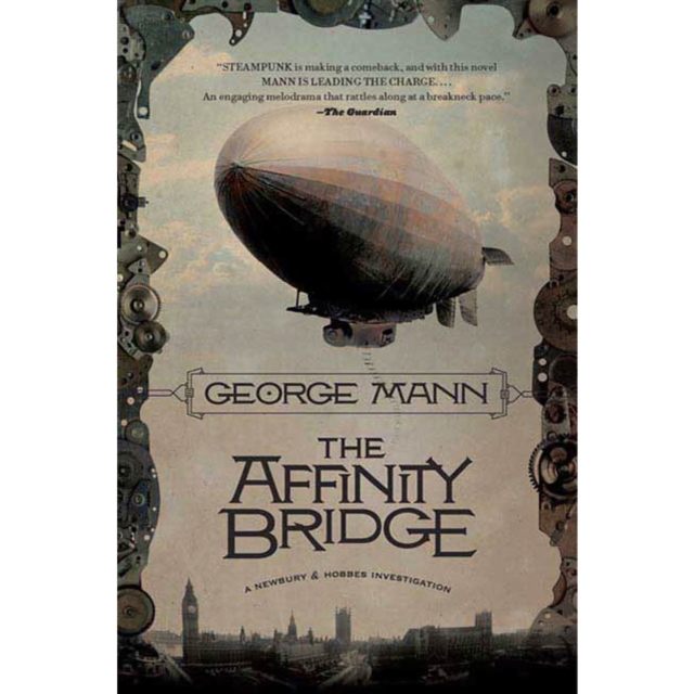The Affinity Bridge : A Newbury & Hobbes Investigation, eAudiobook MP3 eaudioBook