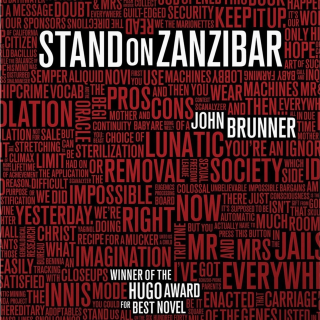 Stand on Zanzibar : The Hugo Award-Winning Novel, eAudiobook MP3 eaudioBook