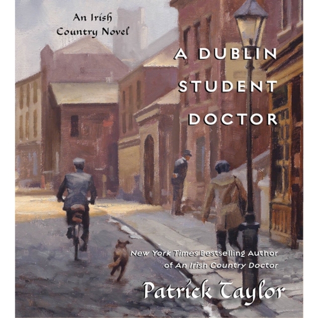 A Dublin Student Doctor : An Irish Country Novel, eAudiobook MP3 eaudioBook
