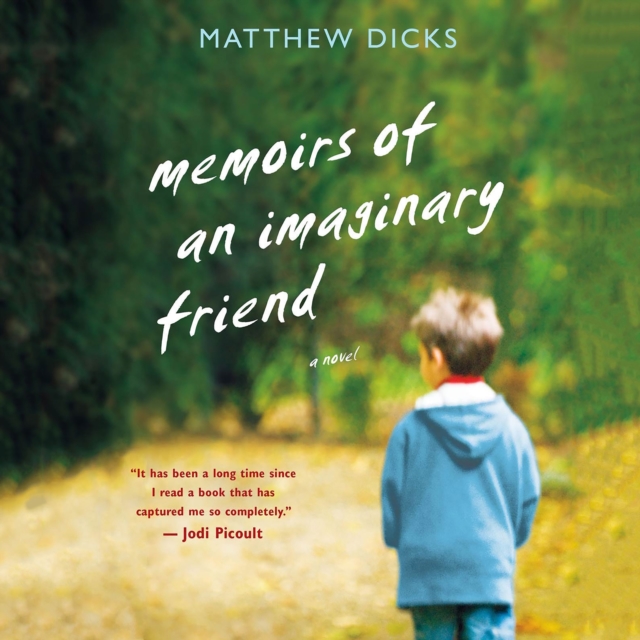 Memoirs of an Imaginary Friend : A Novel, eAudiobook MP3 eaudioBook