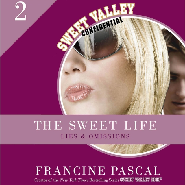 The Sweet Life #2: An E-Serial : Lies and Omissions, eAudiobook MP3 eaudioBook
