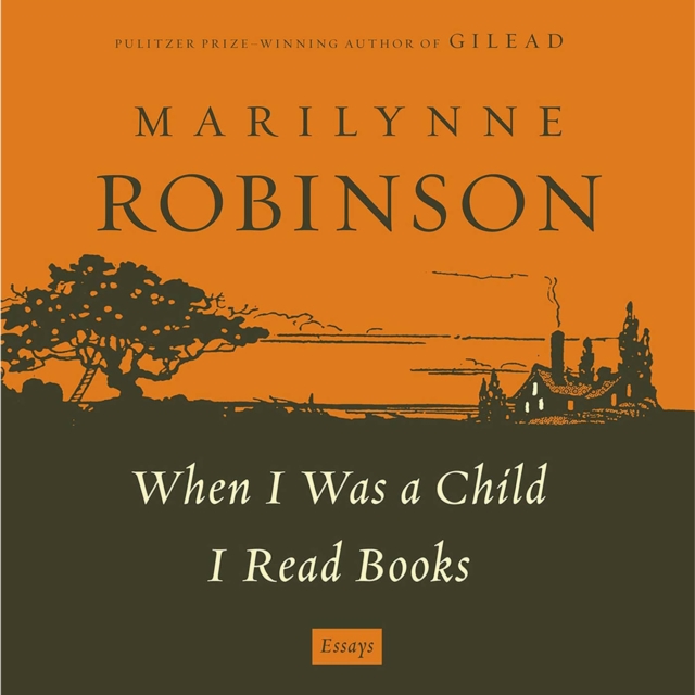 When I Was a Child I Read Books : Essays, eAudiobook MP3 eaudioBook