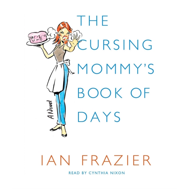The Cursing Mommy's Book of Days : A Novel, eAudiobook MP3 eaudioBook