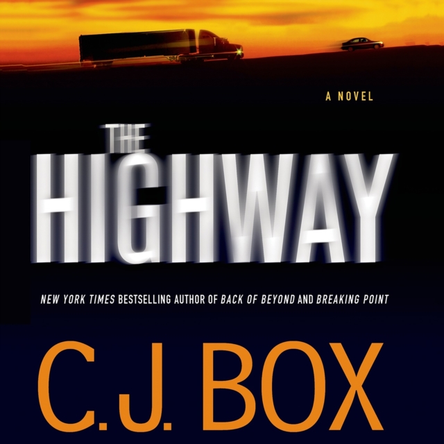 The Highway : A Cody Hoyt/Cassie Dewell Novel, eAudiobook MP3 eaudioBook