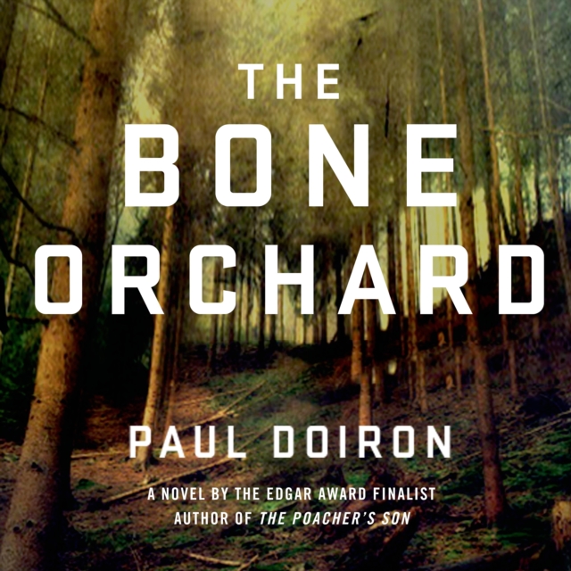 The Bone Orchard : A Novel, eAudiobook MP3 eaudioBook