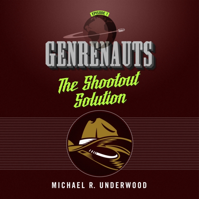 The Shootout Solution : Genrenauts Episode 1, eAudiobook MP3 eaudioBook