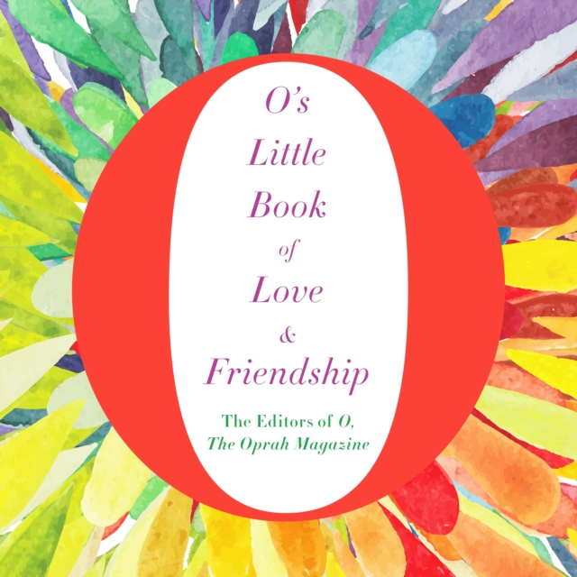 O's Little Book of Love & Friendship, eAudiobook MP3 eaudioBook
