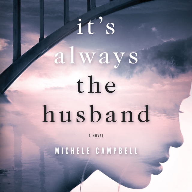 It's Always the Husband : A Novel, eAudiobook MP3 eaudioBook