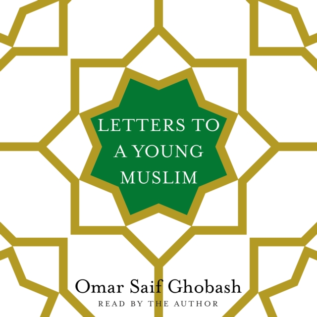 Letters to a Young Muslim, eAudiobook MP3 eaudioBook