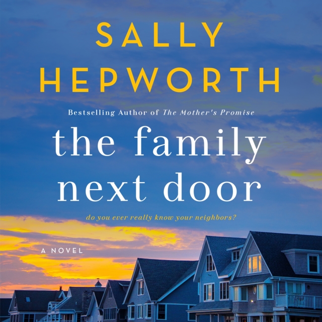 The Family Next Door : A Novel, eAudiobook MP3 eaudioBook