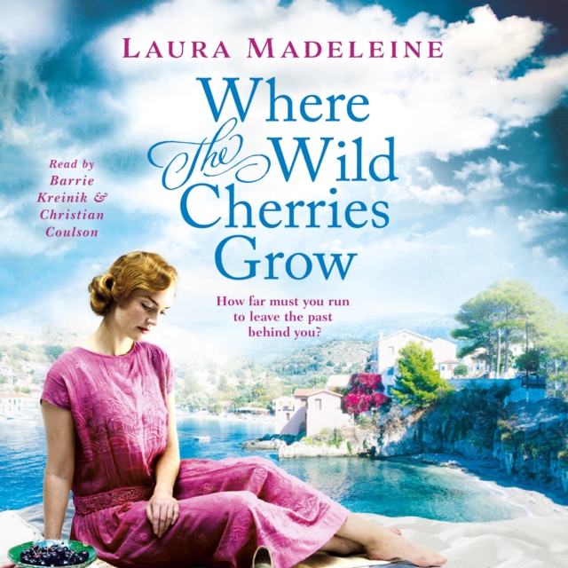 Where the Wild Cherries Grow : A Novel of the South of France, eAudiobook MP3 eaudioBook