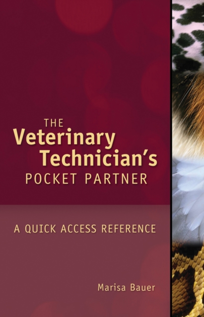 Veterinary Technician's Pocket Partner : A Quick Access Reference Guide, Spiral bound Book