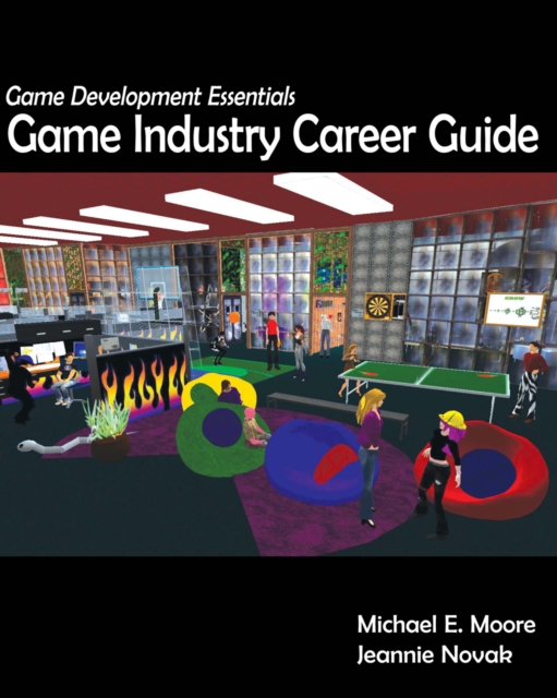 Game Development Essentials : Game Industry Career Guide, Mixed media product Book