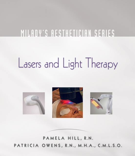 Milady's Aesthetician Series : Lasers and Light Therapy, Paperback / softback Book