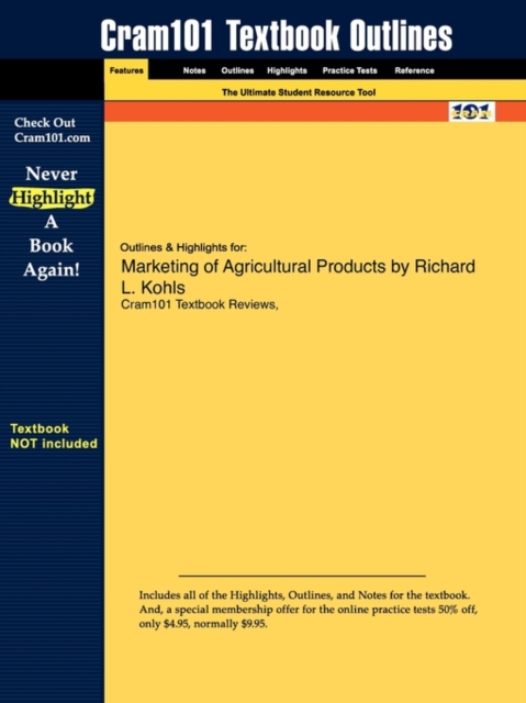 Studyguide for Marketing of Agricultural Products by Kohls, Richard L., ISBN 9780130105844, Paperback / softback Book