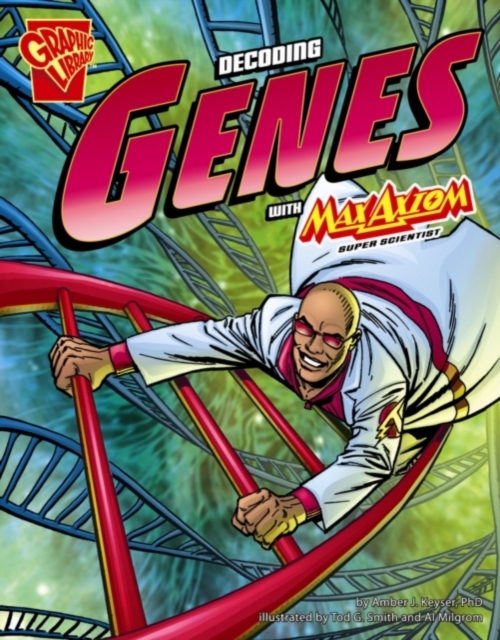 Decoding Genes with Max Axiom, Super Scientist, PDF eBook