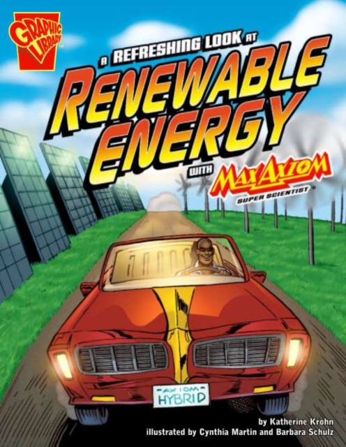 A Refreshing Look at Renewable Energy with Max Axiom, PDF eBook