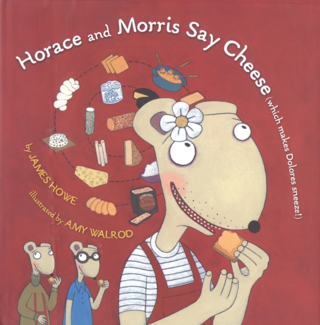 Horace and Morris Say Cheese (Which Makes Dolores Sneeze), eAudiobook MP3 eaudioBook