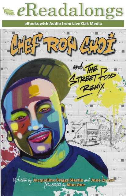 Chef Roy Choi and the Street Food Remix, EPUB eBook