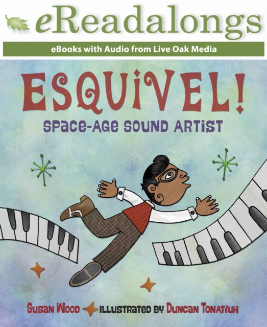 Esquivel! : Space-Age Sound Artist, EPUB eBook