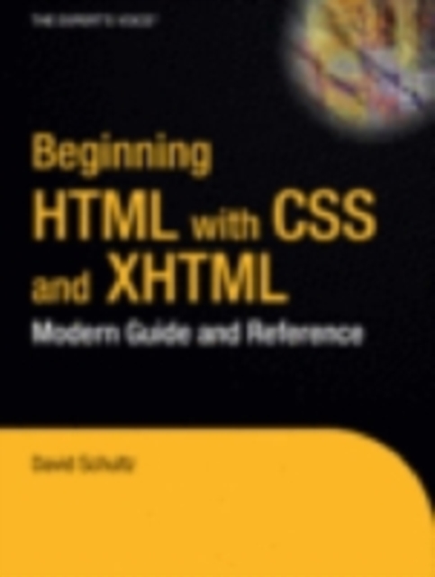 Beginning HTML with CSS and XHTML : Modern Guide and Reference, PDF eBook