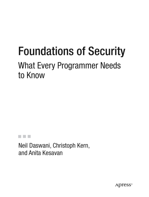 Foundations of Security : What Every Programmer Needs to Know, PDF eBook