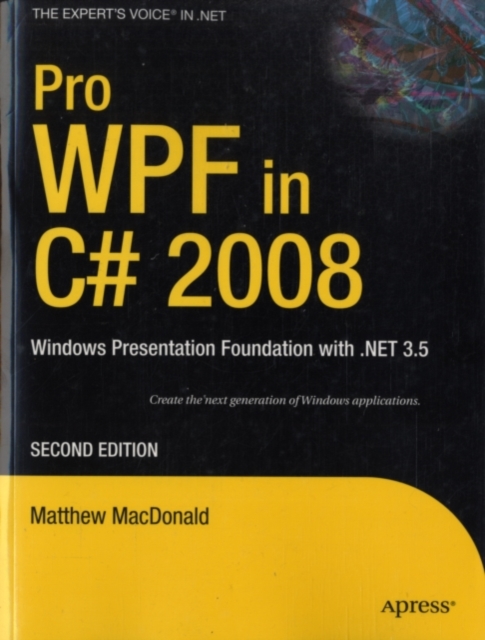Pro WPF in C# 2008 : Windows Presentation Foundation with .NET 3.5, PDF eBook