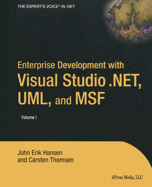 Enterprise Development with Visual Studio .NET, UML, and MSF, PDF eBook