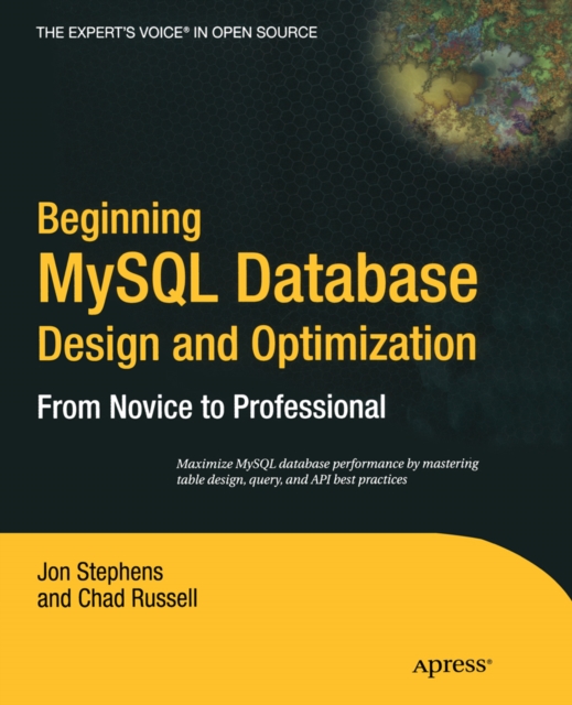 Beginning MySQL Database Design and Optimization : From Novice to Professional, PDF eBook