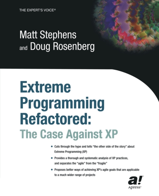 Extreme Programming Refactored : The Case Against XP, PDF eBook
