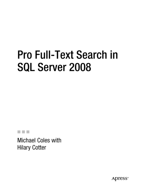 Pro Full-Text Search in SQL Server 2008, PDF eBook