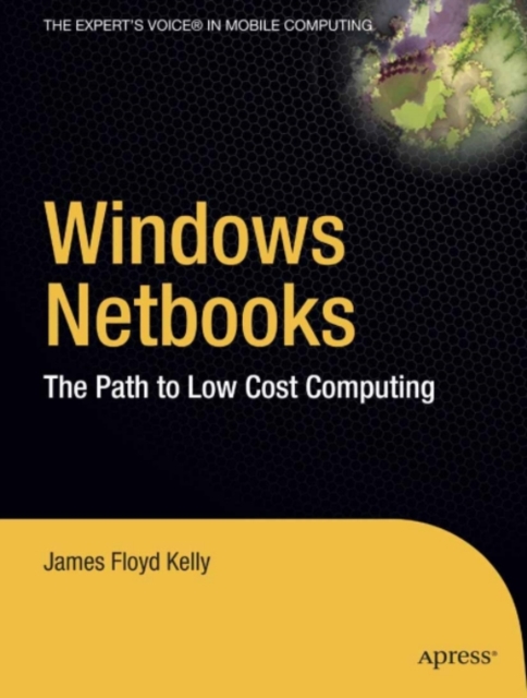 Windows Netbooks : The Path to Low-Cost Computing, PDF eBook