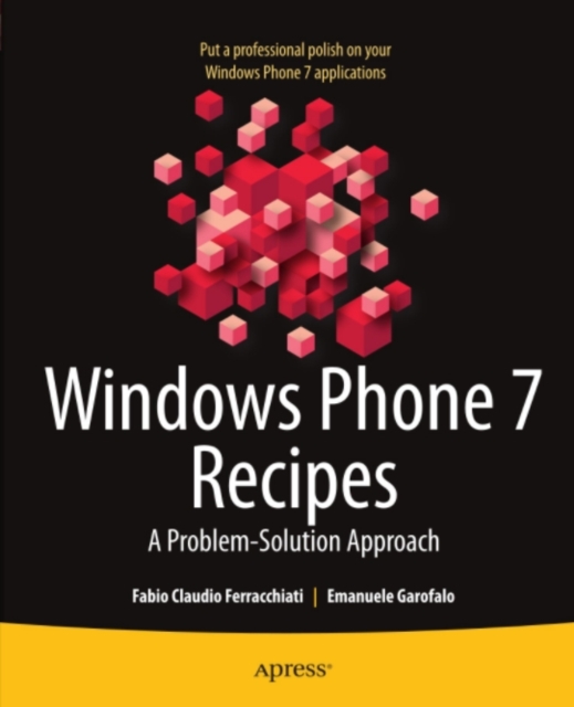 Windows Phone 7 Recipes : A Problem-Solution Approach, PDF eBook