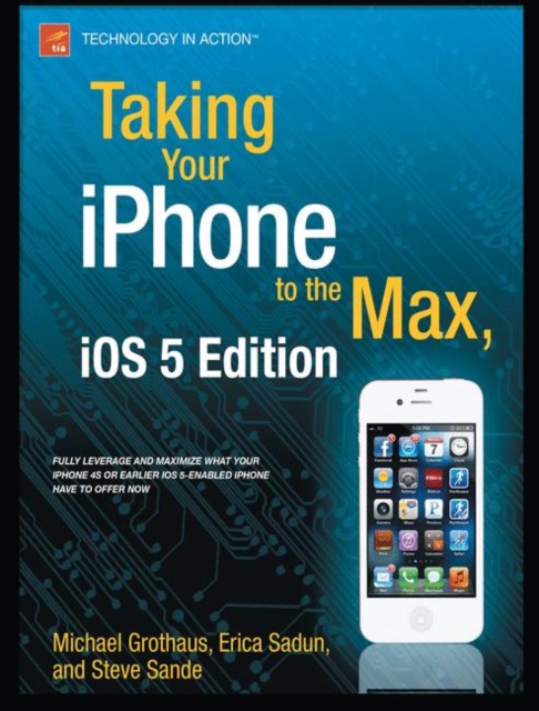 Taking Your iPhone to the Max, iOS 5 Edition, PDF eBook
