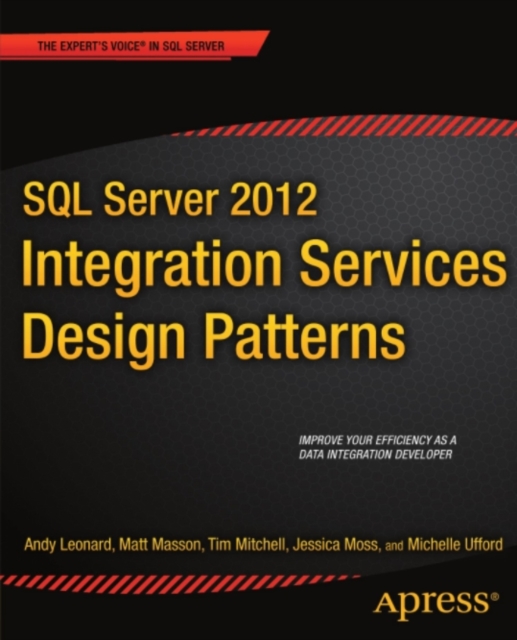 SQL Server 2012 Integration Services Design Patterns, PDF eBook