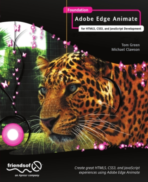 Foundation Adobe Edge Animate : for HTML5, CSS3, and JavaScript Development, PDF eBook