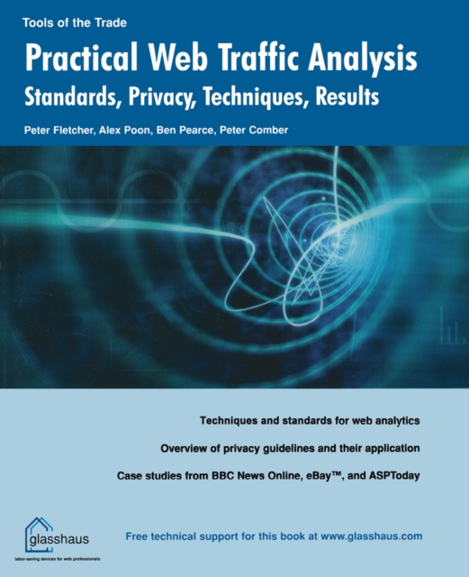 Practical Web Traffic Analysis : Standards, Privacy, Techniques, and Results, PDF eBook