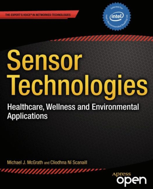 Sensor Technologies : Healthcare, Wellness and Environmental Applications, EPUB eBook