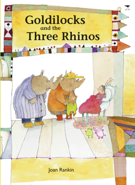 Goldilocks & the three rhinos : Best loved tales for Africa, Paperback / softback Book