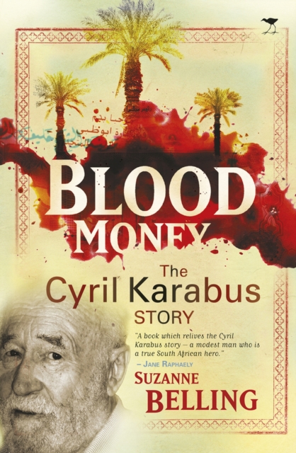Blood money : The Prof Cyril Karabus story, Paperback / softback Book