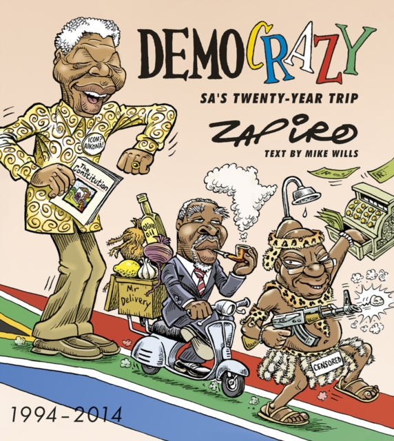 Democrazy: SA's twenty-year trip, Paperback / softback Book