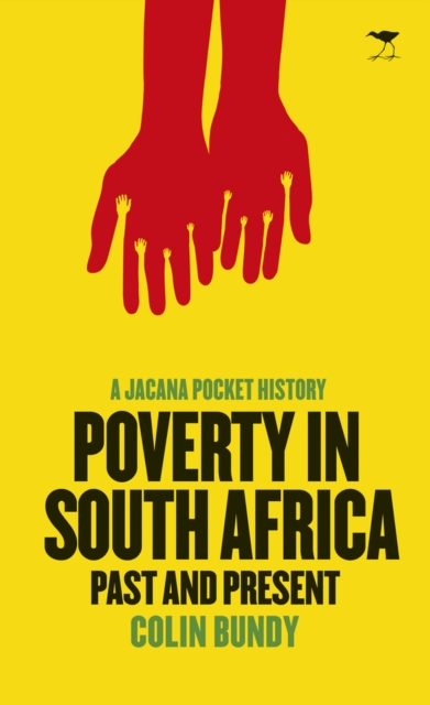 Poverty in South Africa : Past and present, Paperback / softback Book