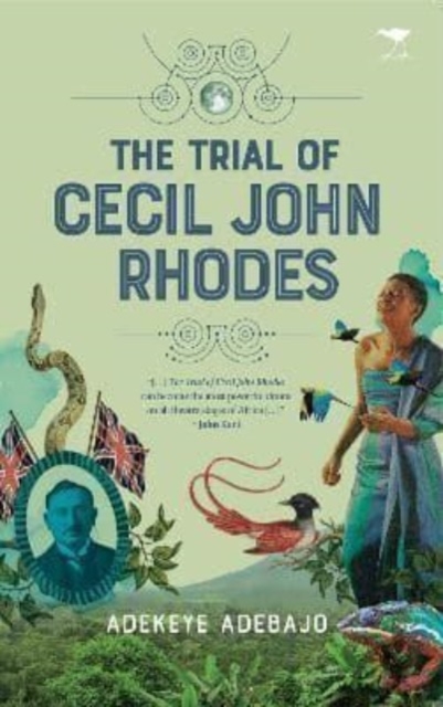 The Trial of Cecil John Rhodes, Paperback / softback Book