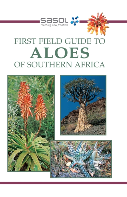 Sasol First Field Guide to Aloes of Southern Africa, EPUB eBook
