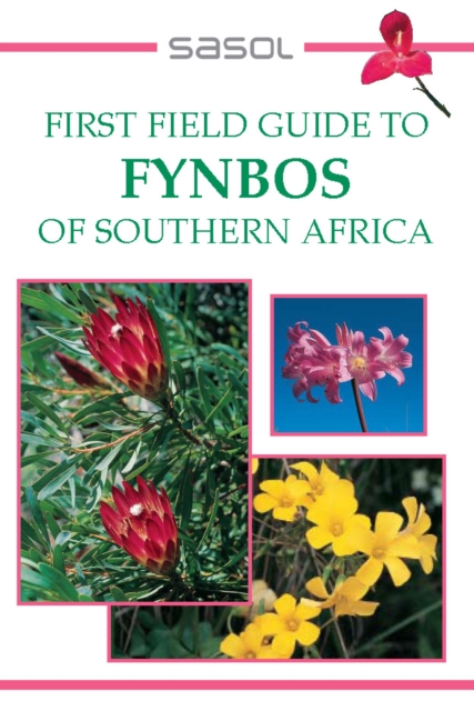 First Field Guide to Fynbos of Southern Africa, EPUB eBook