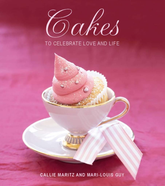 Cakes to Celebrate Love and Life, PDF eBook