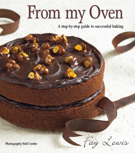 From My Oven : A step-by-step guide to successful baking, EPUB eBook