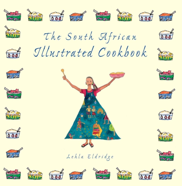 The South African Illustrated Cookbook, EPUB eBook