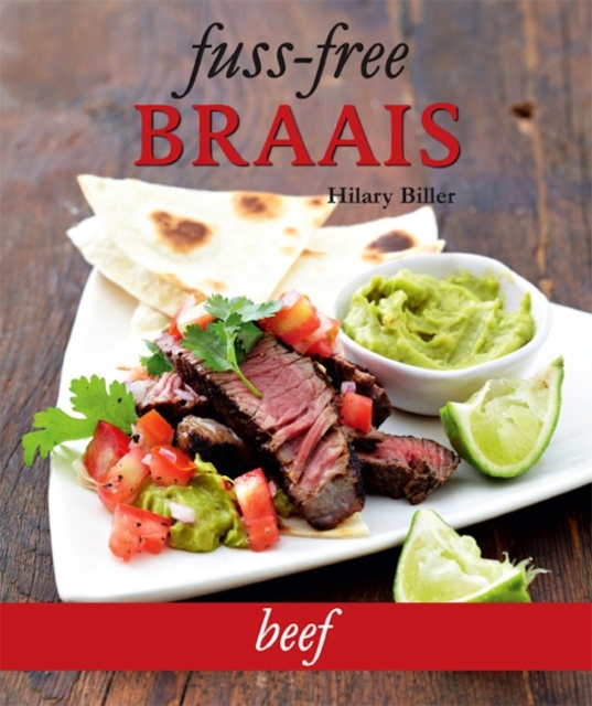 Fuss-free Braais: Beef, EPUB eBook